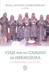 Viaje por un camino de hermosura : tambores para la sanación