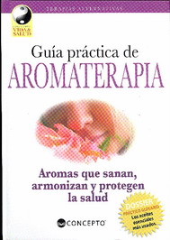 Guía práctica de Aromaterapia