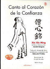 Xin xin ming : canto al corazón de la confianza