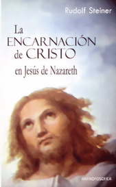 La encarnación de Cristo en Jesús de Nazaret