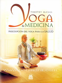 Yoga & medicina : prescripción del yoga para la salud