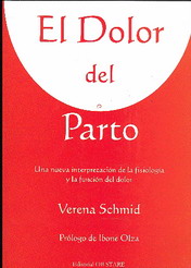 El dolor del parto : una nueva interpretación de la fisiología y la función del dolor