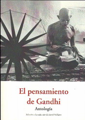 El pensamiento de Gandhi : antología