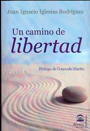 Un camino de libertad