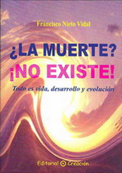 ¿La muerte? ¡No existe!