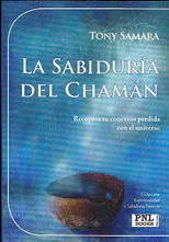 La sabiduría del chamán