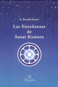 Las enseñanzas de Sanat Kumara
