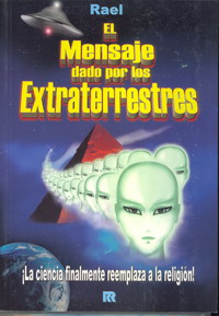 El mensaje dado por los extraterrestres