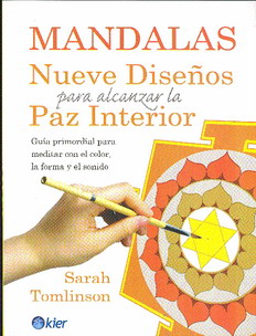 Mandalas Nueve Diseños para alcanzar la Paz Interior