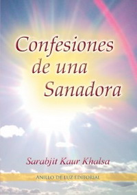 Confesiones de una sanadora