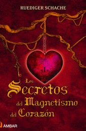 Los secretos del corazón magnetizado