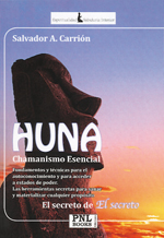 Huna : chamanismo esencial