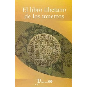 El Libro Tibetano de los Muertos