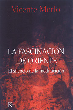 La fascinación de Oriente: el silencio de la meditación