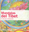 Mandalas del Tibet. El arte de la iluminación