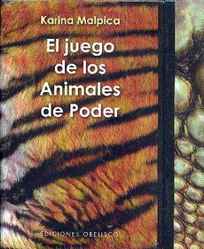 El juego de los animales de poder : sabiduría chamánica del reino animal