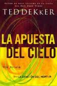 La apuesta del cielo