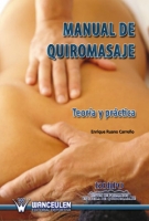 Manual de quiromasaje : teoría y práctica