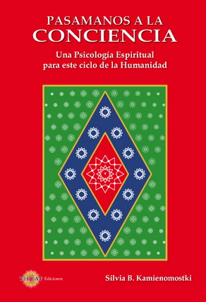 Pasamanos a la Conciencia (libro+Dvd). Una Psicología Espiritual para este ciclo ...