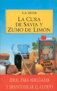 La cura de savia y zumo de limón: ideal para adelgazar y desintoxicar el cuerpo