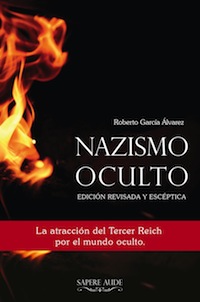 Nazismo oculto : la atracción del Tercer Reich por el mundo oculto