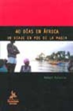 40 días en África. Un viaje en pos de la magia.