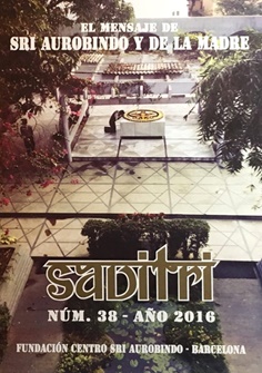 Revista Savitri 38 : El mensaje de Sri Aurobindo y de la Madre