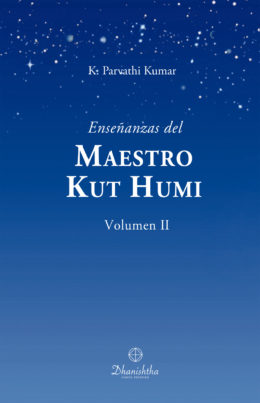 Enseñanzas del Maestro Kut Humi vol. II