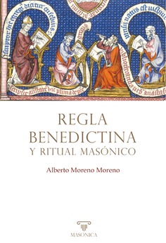 Regla Benedictina y ritual masónico