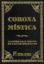 Corona mística : inaprecialbe tesoro de oraciones