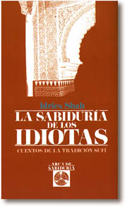 La sabiduría de los idiotas