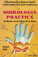 Quirología práctica : el mundo en la palma de la mano