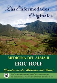 Las enfermedades originales. Medicina del Alma II