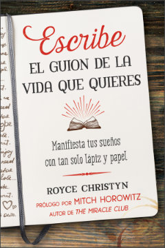 Escribe el guión de la vida que quieres