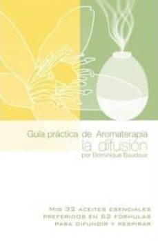 Guía práctica de Aromaterapia, la difusión