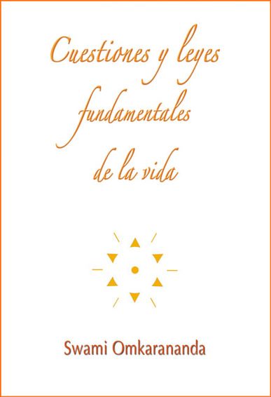 Cuestiones y leyes fundamentales de la vida