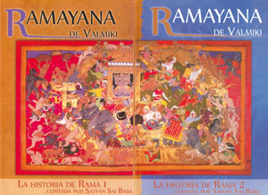 El Ramayana de Valmiki. Obra completa. La Historia de Rama 1 Y 2, contada por Satihya Baba