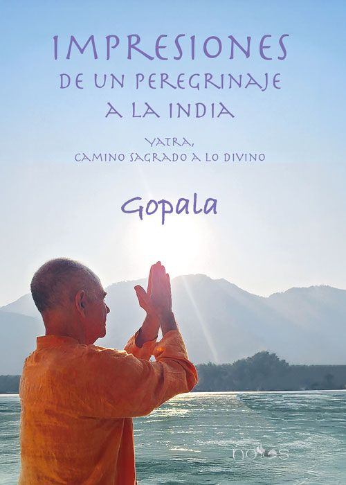 Impresiones de un peregrinaje a la India