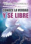 Conoce la Verdad y Sé Libre