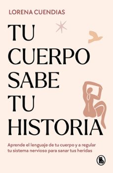 Tu cuerpo sabe tu historia