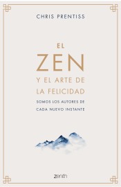 El zen y el arte de la felicidad