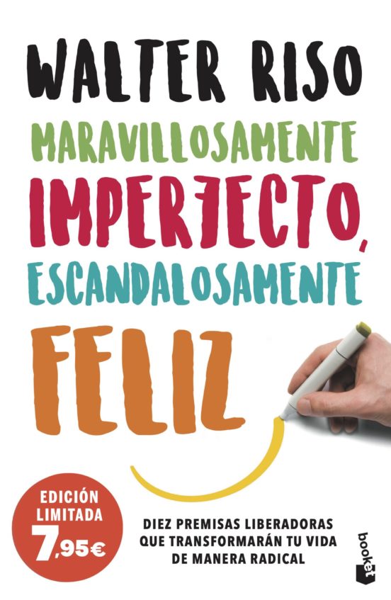 Maravillosamente imperfecto , escandalosamente feliz