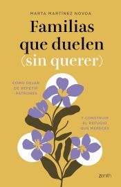 Familias que duelen ( sin querer )
