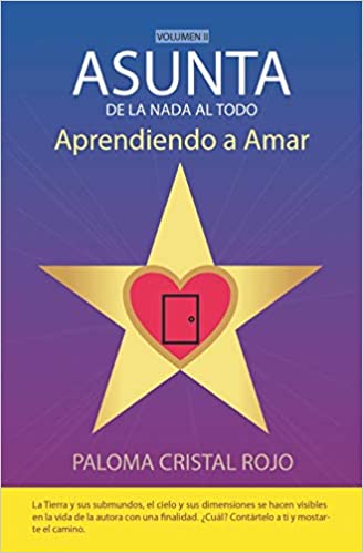 Asunta de la nada al todo : aprendiendo a amar