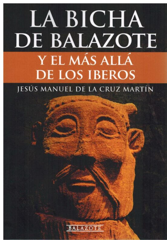La Bicha de Balazote y el más allá de los iberos