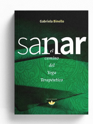 Sanar: el camino del yoga terapéutico