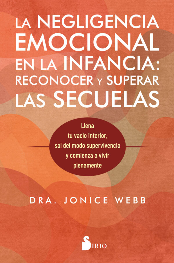 La negligencia emocional en la infancia