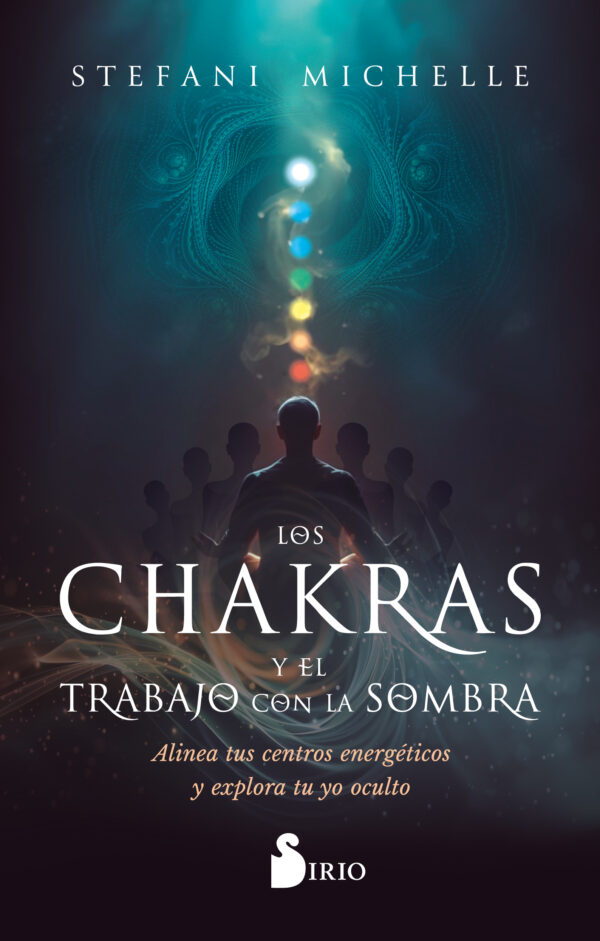 Los Chakras y el trabajo con las sombras