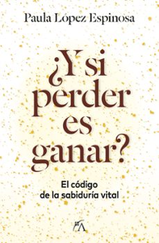 ¿ Y si perder es ganar ?