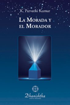 La morada y el morador